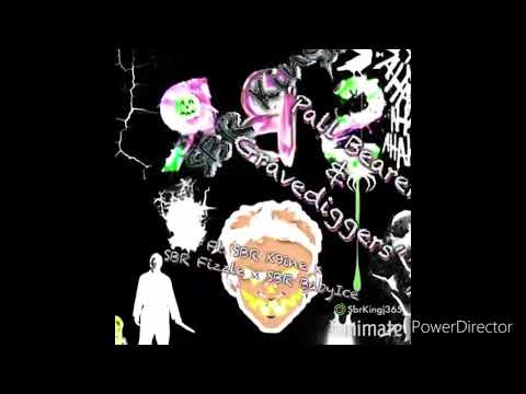 SBR - Pall Bearers & Gravediggers Ft.SBR Kingj SBR K9ine xSBR Fizzle xSBR BabyIce (Prod.Suli)[Bonus]