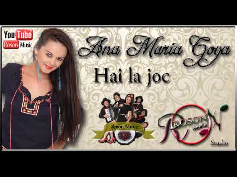 Ana Maria Goga - Hai la joc ( Audio Track )