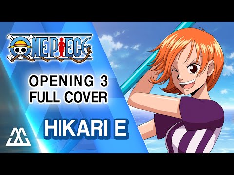 ONE PIECE Opening 3 Full - Hikari e (Cover)