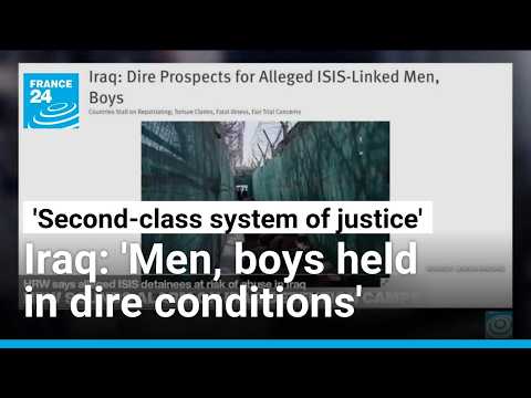 ISIS suspects face 'outsourced' justice in Iraq as HRW warns of 'collective global detention crisis'