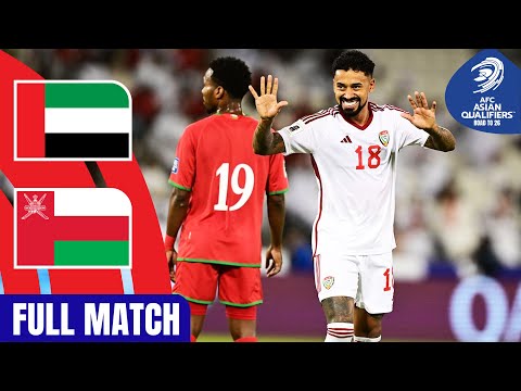 United Arab Emirates vs Oman | Full Match | AFC Asian Qualifiers™ - Road to 26 (Playoffs)