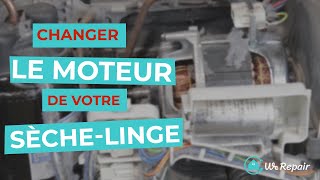 Sèche-linge : changer le moteur