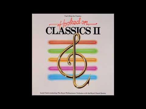 Louis Clark - Hooked on Classics II (UK 1982) [Full Album]