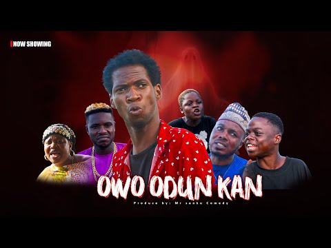 OWO ODUN KAN