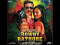 Aa Re Pritam Pyaare Akshy Kumar Roudi Rathore Song Mp3