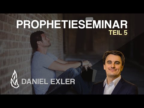 Prophetieseminar Teil 5 | Daniel Exler (Deutsch - Russisch)