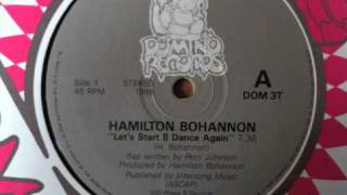 Hamilton Bohannon lets start II dance again