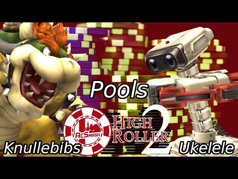 [High Roller 2] Pools - Ukelele(ROB) vs Knullebibs(Bowser)