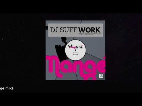 "WORK"(Detroit Homage Mix) by DJ Suff