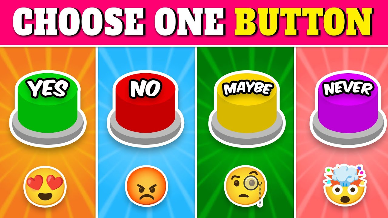 Choose One Button! YES or NO or MAYBE or NEVER Edition | Quiz Rainbow