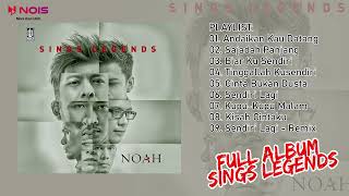Download lagu NOAH - SINGS LEGENDS FULL ALBUM | AUDIO HD mp3 Download lagu NOAH - SINGS LEGENDS FULL ALBUM | AUDIO HD mp3