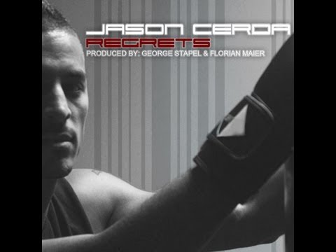 Jason Cerda - Regrets  ( prod. by George Stapel & Florian Maier )