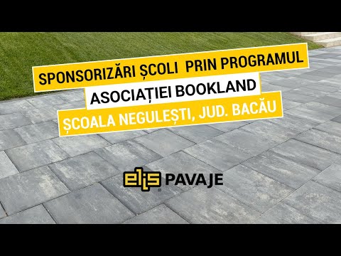 Renovare Școală Negulești, jud. Bacău #elispavaje