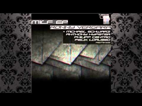 Ronny Vergara - Milf (Original Mix) [RESORTED RECORDINGS]