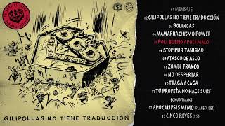 Def Con Dos - Gilipollas no tiene traducción (Álbum Completo)
