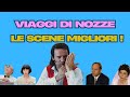 Viaggi Di Nozze Le Scene Migliori