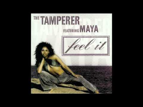 The Tamperer feat. Maya - Feel it (extended mix)