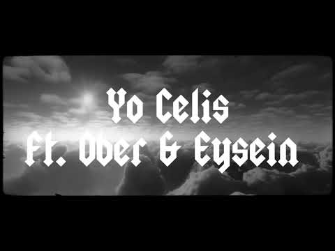 Naaazty- Yo Celis Ft. Ober & Eysein (Prod. by YungCeliss)