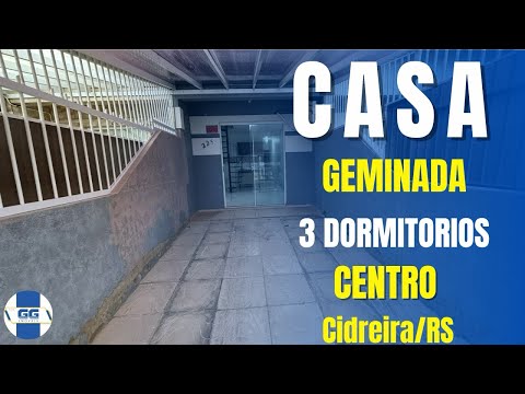 CASA GEMINADA A VENDA NO CENTRO DE CIDREIRA/RS