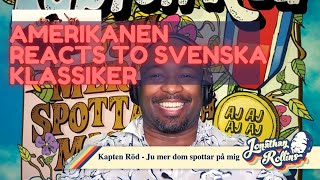Amerikanen Reacts To Svenska Klassiker: Kapten Röd - Ju mer dom spottar