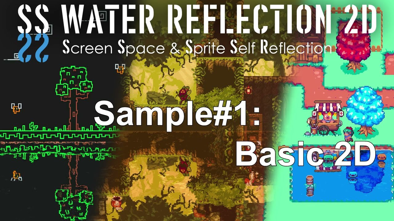 SS WaterReflection 2D Sample#1: Basic 2D side scrolling game
