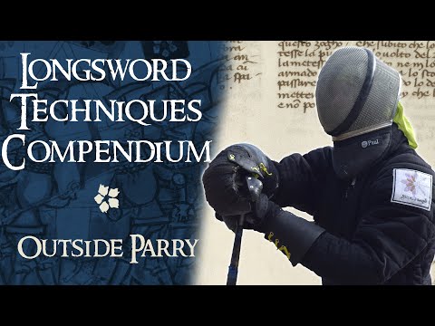 Longsword Techniques Compendium - Part 3 - Outside Parry