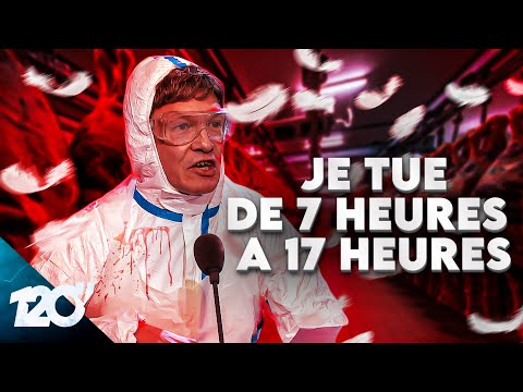 120 secondes: Moi, je tue de 7 heures du matin jusqu’à 17 heures