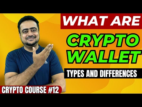 Types Of Crypto Wallet And Differences - Crypto Course EP 12