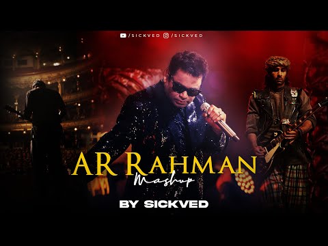 A R Rahman Mashup | SICKVED | Mitwa | Khwaja | Kun Faya Kun