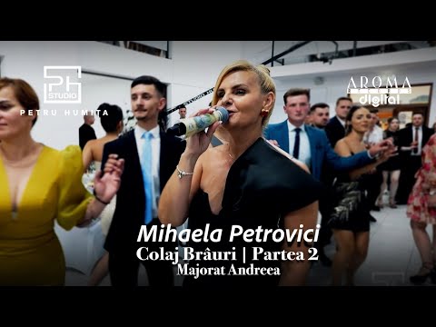 Mihaela Petrovici - Colaj Brauri | Partea 2 | Majorat Andreea