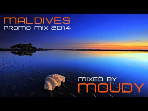 Maldives Promo Mix 2014 :: Mixed By MOUDY || Chill Out / DownTempo / Deep House ||