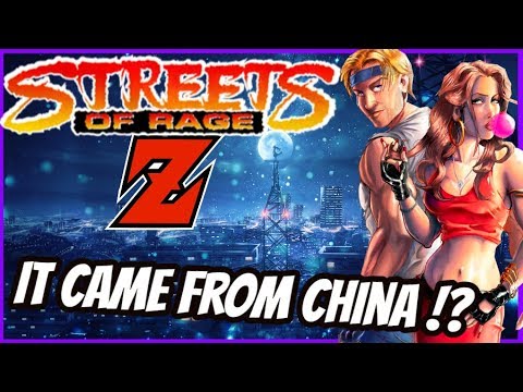 STREETS OF RAGE Z History - The OUTRAGEOUS Game from CHINA!