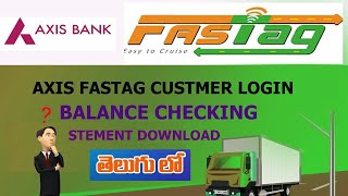 AXIS BANK FASTAG || AXIS FASTAG LOGIN || AXIS BALANCE CHECKING || AXIS FASTAG RECHARGE
