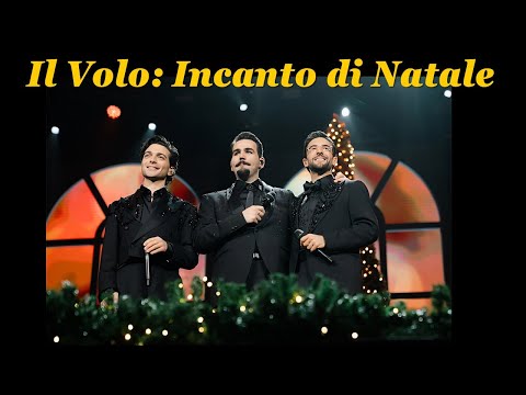 Il Volo: Incanto di Natale (24/12/2025)