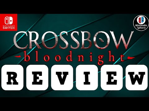 CROSSBOW Bloodnight REVIEW Nintendo Switch GAMEPLAY Videogame | PC Steam Impressions Vampire FPS