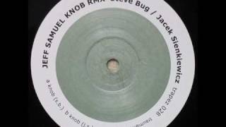Jeff Samuel - Knob (Steve Bug Remix)