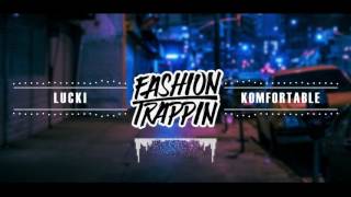 LUCKI - Komfortable [prod. 6 below]