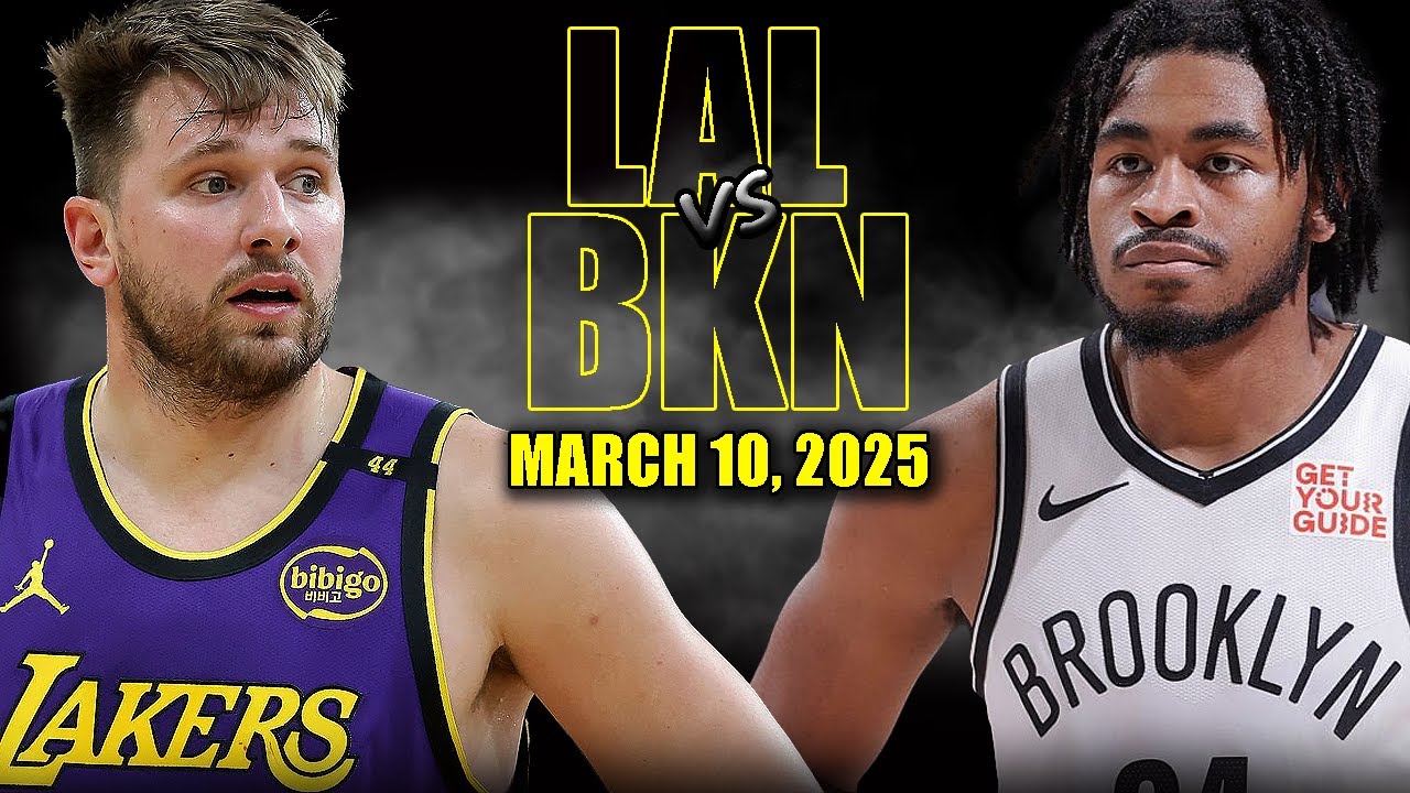 Los Angeles Lakers vs Brooklyn Nets Full Game Highlights - March 10, 2025 | NBA Regular Season