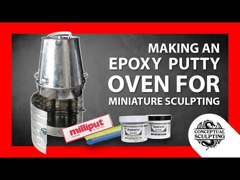 Making an Epoxy Putty Oven for Miniature Sculpting