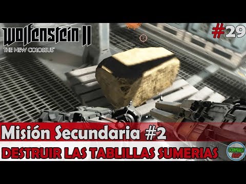 Wolfenstein 2 The New Colossus | Mision Secundaria #2 | Destruir las Tablillas Sumerias