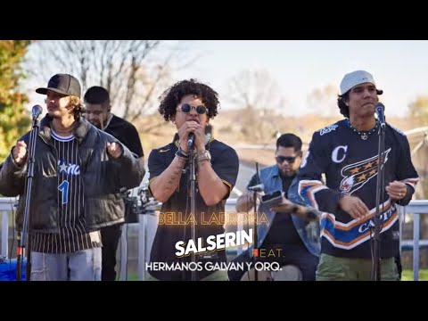Bella Ladrona (LIVE) - Salserin feat. Hermanos Galvan & Orquesta