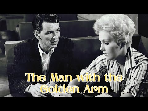 The Man with the Golden Arm (1955) Frank Sinatra and Kim Novak in a gripping drama.