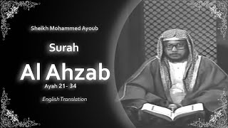 Download lagu Surah Al-Ahzab 21-34 | Sheikh Mohammed Ayoub | English Translation mp3
