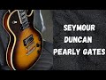 Seymour Duncan Pearly Gates Bridge Pickup Honest Review