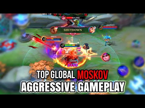 TOP GLOBAL MOSKOV AGGRESSIVE GAMEPLAY | BEST BUILD MOSKOV NEW SEASON 2023 - MLBB
