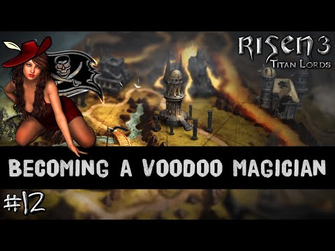 Risen 3 - Titan Lords #12 : Becoming a Voodoo Magician