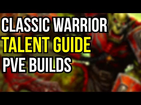 The BEST Builds For Your WoW Classic Warrior | Guide and Talents