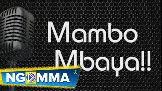 JuaCali Featuring Wakadinali and Moonboy - 'MAMBO MBAYA' LYRIC-VIDEO