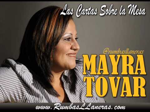 Mayra Tovar - Las Cartas Sobre La Mesa