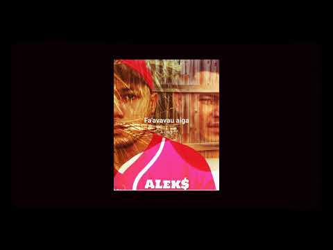 A.LEK$ "FA'AVAVAU AIGA"